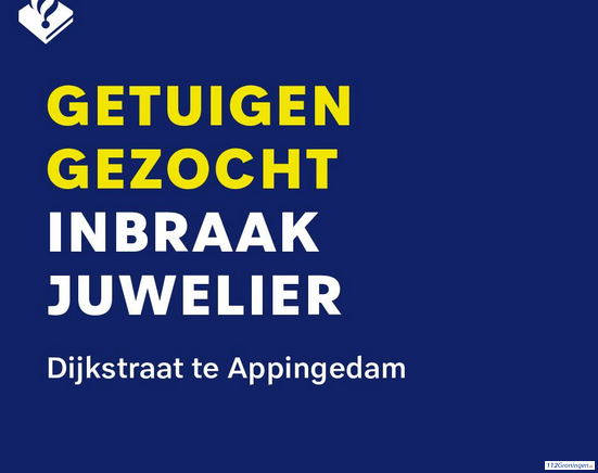 Brute inbraak bij Juwelier(Edelsmid) in Appingedam, Getuigen, beelden en tips gezocht (Video)